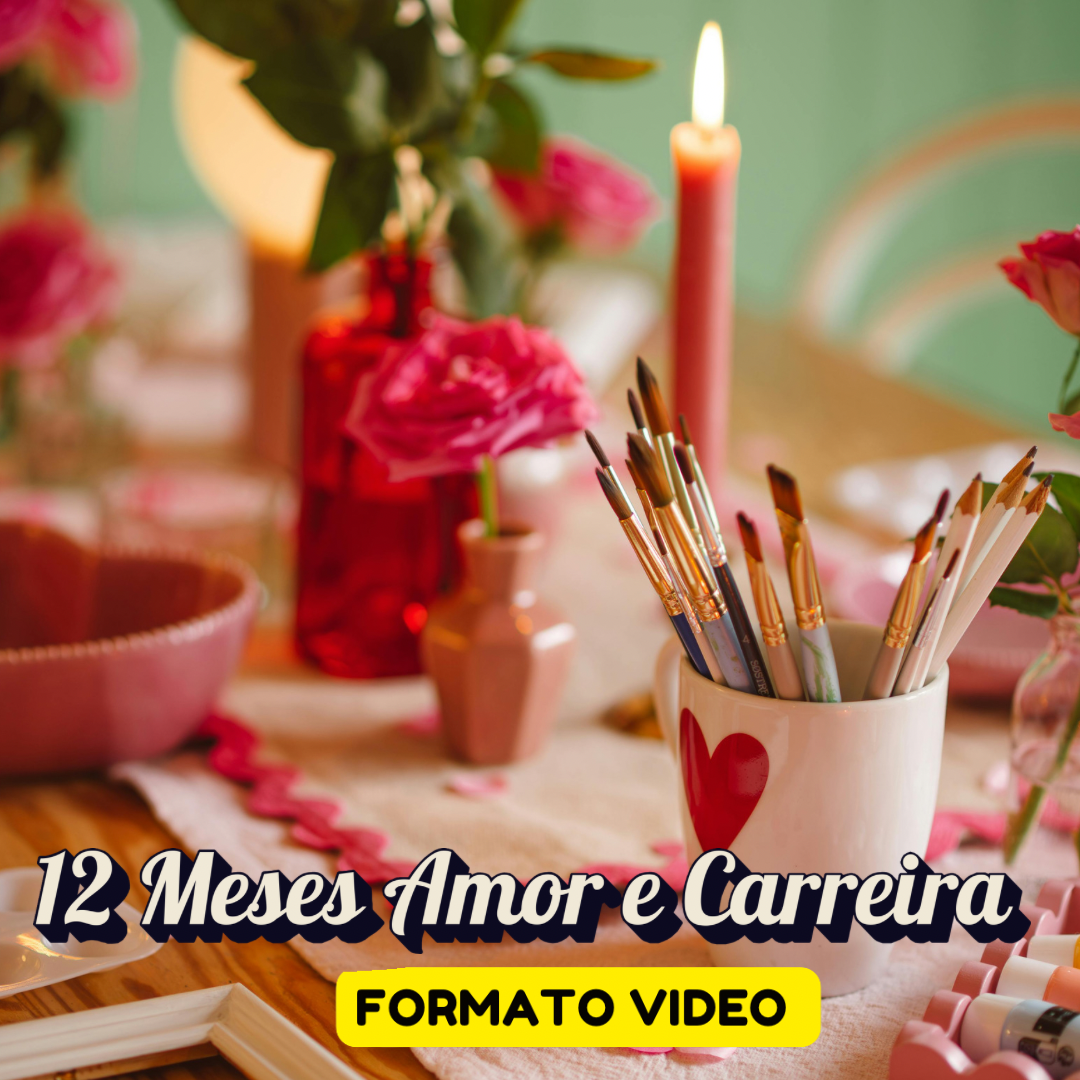 12 Meses Amor e Carreira - Tarot Video
