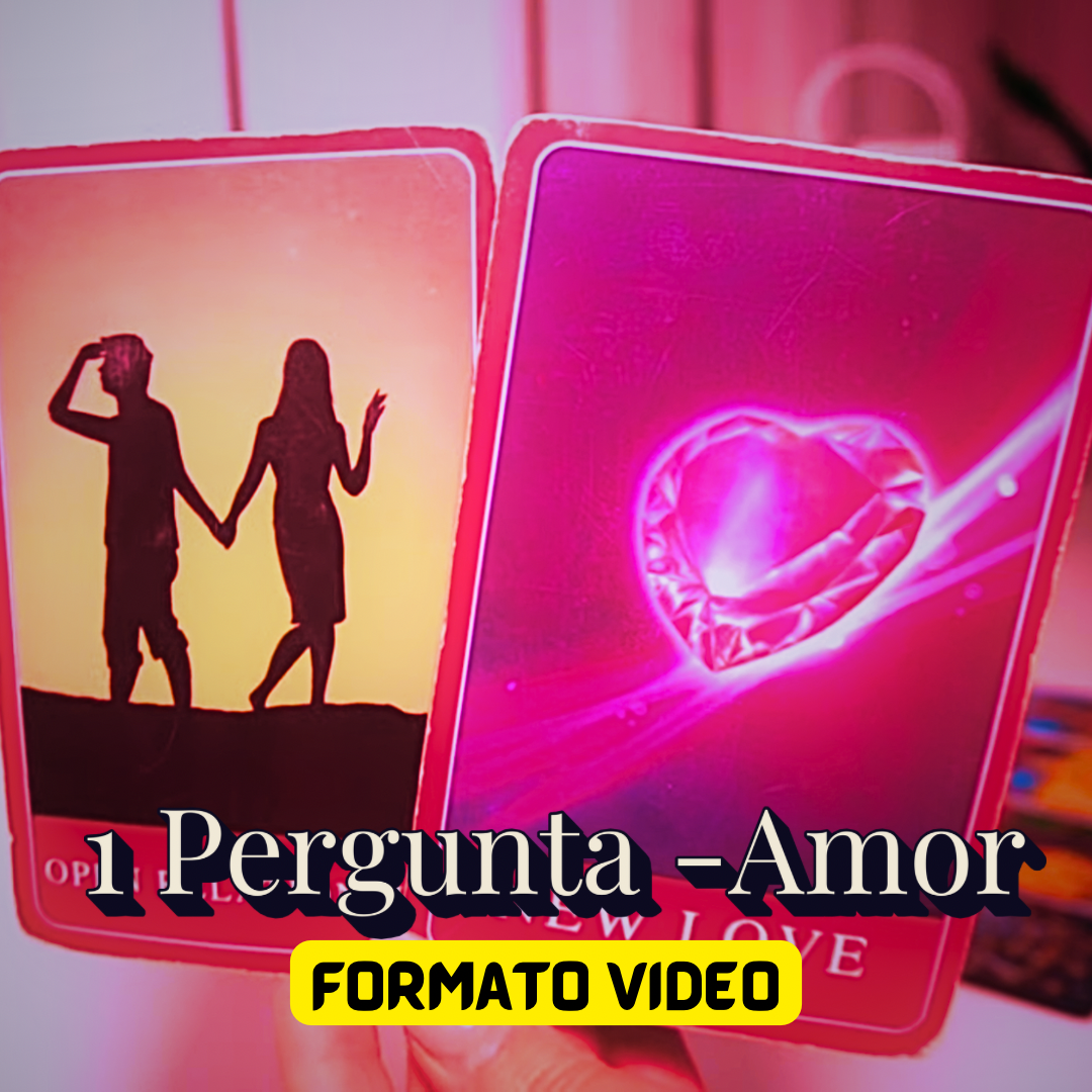 1 Pergunta Amor - Tarot Video