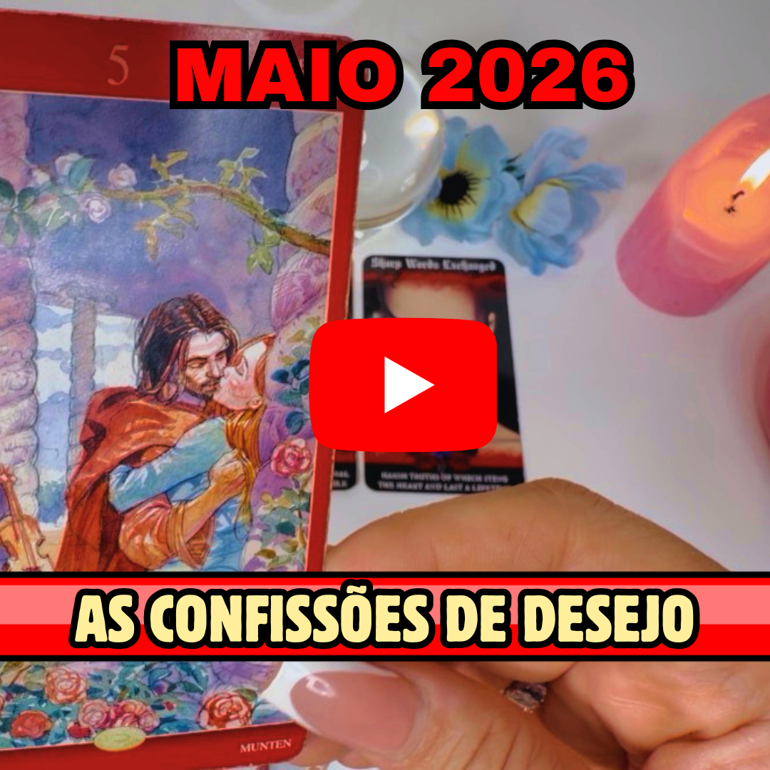 ♥️Confissões De Desejo ♥️Maio 2026