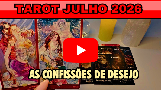 ♥️ Confissões de Desejo ♥️ Julho 2026